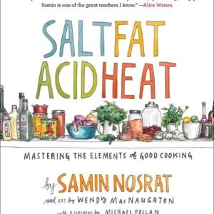 Cookbook fat salt acid heat cover by Samin Nosrat for a Life Hacks review about balanced everyday cooking